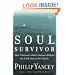Soul Survivor: How Thirteen Unlikely Mentors Helped My Faith Survive the Church