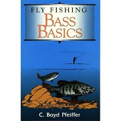 Fly Fishing Bass Basics: Bass Basics