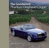 The Goodwood Phantom Drophead Coupé