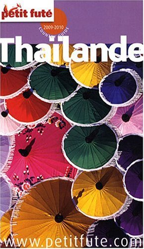 City Travel Guides Discounted  Livres : Le Petit Futé Thaïlande