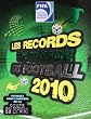 Les records du monde du football 2010