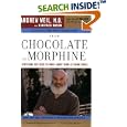 From Chocolate to Morphine: Everything You Need to Know About Mind-Altering Drugs by  Winifred Rosen and Andrew T. Weil