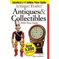 Antique Trader Antiques and Collectibles Price Guide 2006 (Antique Trader Antiques and... by Kyle Husfloen