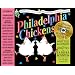 Philadelphia Chickens