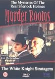 Murder Rooms - The White Knight Stratagem [2001]