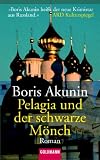Pelagia und der schwarze M�nch: Roman: Pelagias zweiter Fall