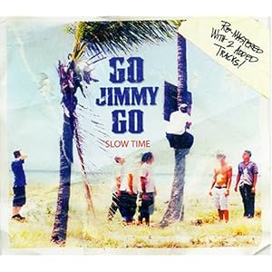 http://www.amazon.com/Slow-Time-Go-Jimmy/dp/B0002GLNQC
