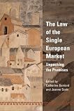 The Law of the Single European Market: Unpacking the Premises