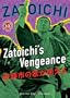 Zatoichi the Blind Swordsman, Vol. 13 - Zatoichi's Vengeance