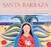 Books : Santa Barraza, Artist of the Borderlands (Rio Grande/Rio Bravo, No. 5)