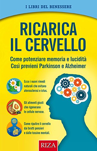 Ricarica il cervello (Italian Edition)
