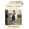 Tender at the Bone: Growing Up at the Table (Random House Reader's Circle)