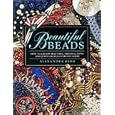 Beautiful Beads by  Alexandra Kidd