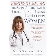Women Are Not Small Men: Life-Saving Strategies for Preventing and Healing Heart Disease in Women
