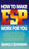 How to Make ESP Work for You