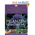 Pflanzenvermehrung: Die besten Methoden f�r 1500 Zimmer- und Freilandpflanzen