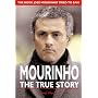 Mourinho, the True Story: The Book Jose Mourinho Tried to Ban