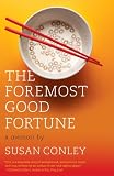 The Foremost Good Fortune (Vintage)