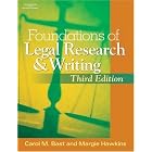 Foundations of Legal Research and Writing (West Legal Studies) by  Carol M. Bast and Margie A. Hawkins