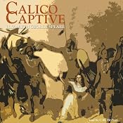 Calico Captive | [Elizabeth George Speare]