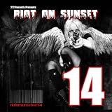 Riot On Sunset Vol. 14