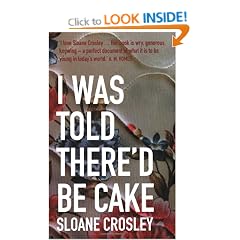 I Was Told There'd be Cake