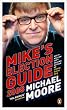 Mike's Election Guide...