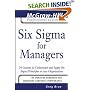 Six Sigma for Managers: 24 Lessons to Understand and Apply Six Sigma Principles in Any Organization (Mcgraw-Hill Professional Education)