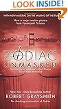 Zodiac Unmasked: The Identity of America's Most Elusive Serial Killer Revealed