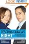 Rescuing Canada's Right: Blueprint for a Conservative Revolution