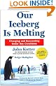 Our Iceberg is Melting: Changing and Succeeding Under Any Conditions