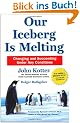 Our Iceberg Is Melting: Changing and Succeeding Under Any Conditions