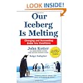 Our Iceberg is Melting: Changing and Succeeding Under Any Conditions