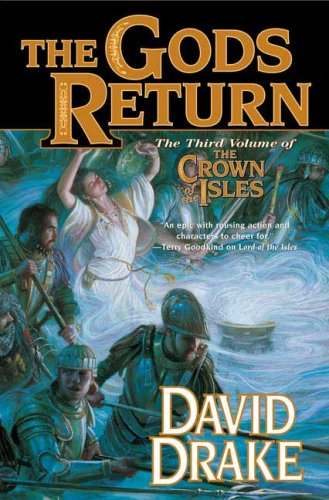 The Gods Return: The Third Volume of the Crown of the Isles (Lord of the Isles)
