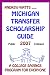 Books : The Michigan Transfer Scholarship Guide: Public Schools 2007