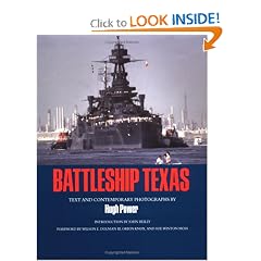 Battleship Texas (Centennial Series of the Association of Former Students, Texas a&M University, No 45)
