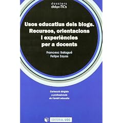 Usos educatius dels blogs: Recursos, orientacions i experiències per a docents