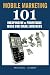 Mobile Marketing: 101 Inexpensive & Profitable Ideas for Small Business