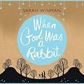 When God Was a Rabbit (Unabridged)