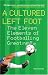 A Cultured Left Foot: The Eleven Elements of Footballing Greatness