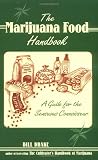 The Marijuana Food Handbook: A Guide for the Sensuous Connoisseur 51TX jTqsJL. SL160 The Marijuana Food Handbook: A Guide for the Sensuous Connoisseur