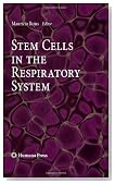 Stem Cells in the Respiratory System (Stem Cell Biology and Regenerative Medicine)