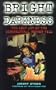 Bright Darkness: The Lost Art of the Supernatural Horror Film (Film Studies)