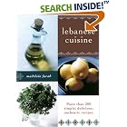 Lebanese Cuisine: More than 200 Simple, Delicious, Authentic Recipes by Madelain Farah