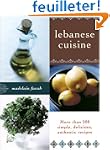 Lebanese Cuisine: More Than 200 Simpl...