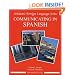 Communicating In Spanish (Advanced Level)
