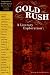  : Gold Rush: A Literary Exploration