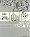 Understanding Architecture Through Drawing