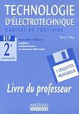 Technologie d électrotechnique BEP 2° professionnelle (livre de professeur)