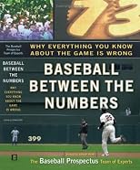 Baseball Between the Numbers